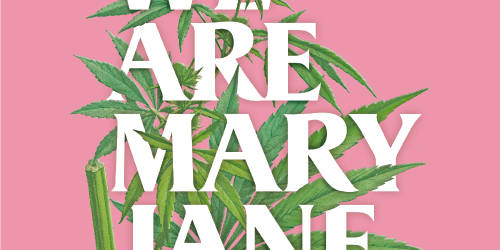 We Are Mary Jane