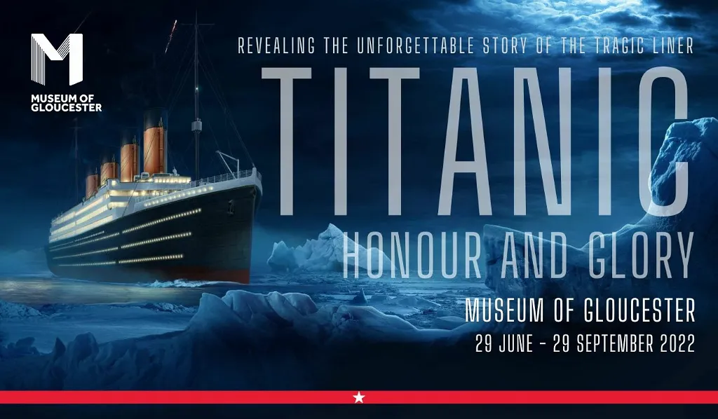 Titanic Honour and Glory Exhibition