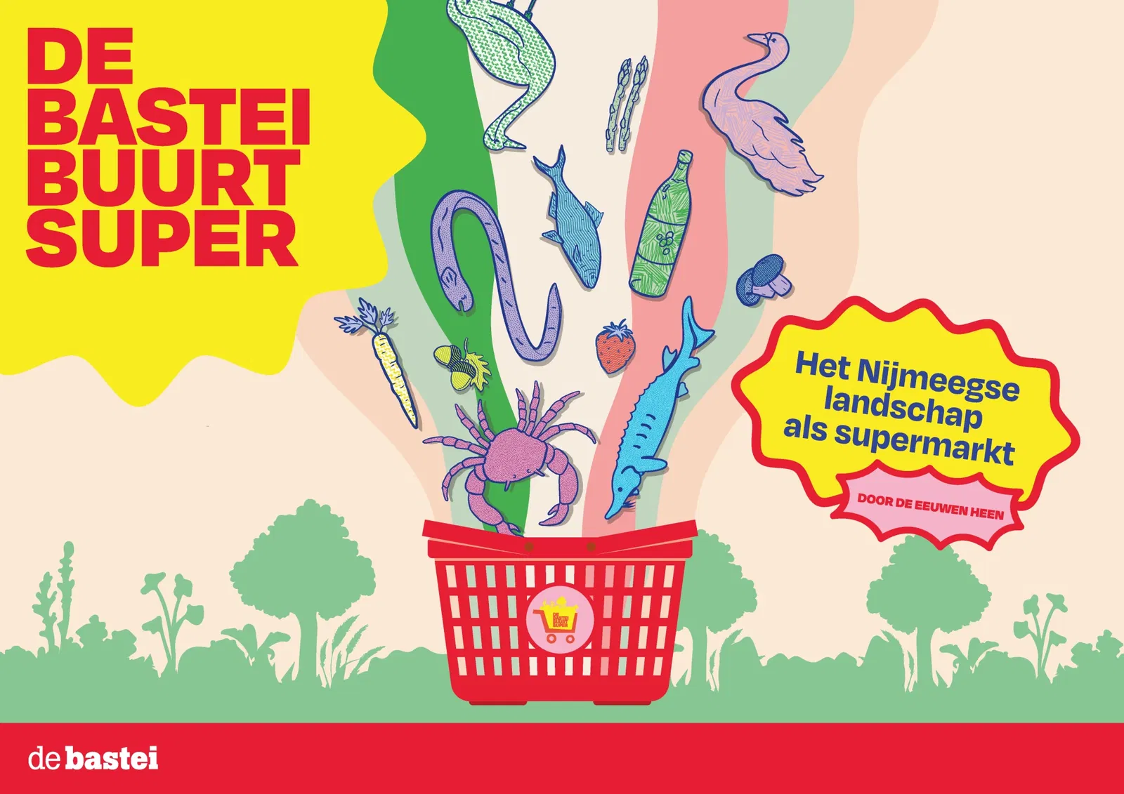 De Bastei Buurtsuper. Het Nijmeegse landschap als supermarkt