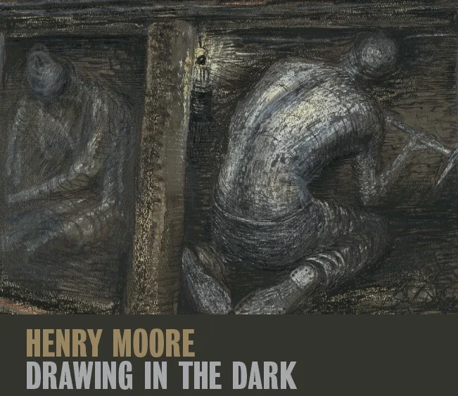 Henry Moore: Drawing in the Dark