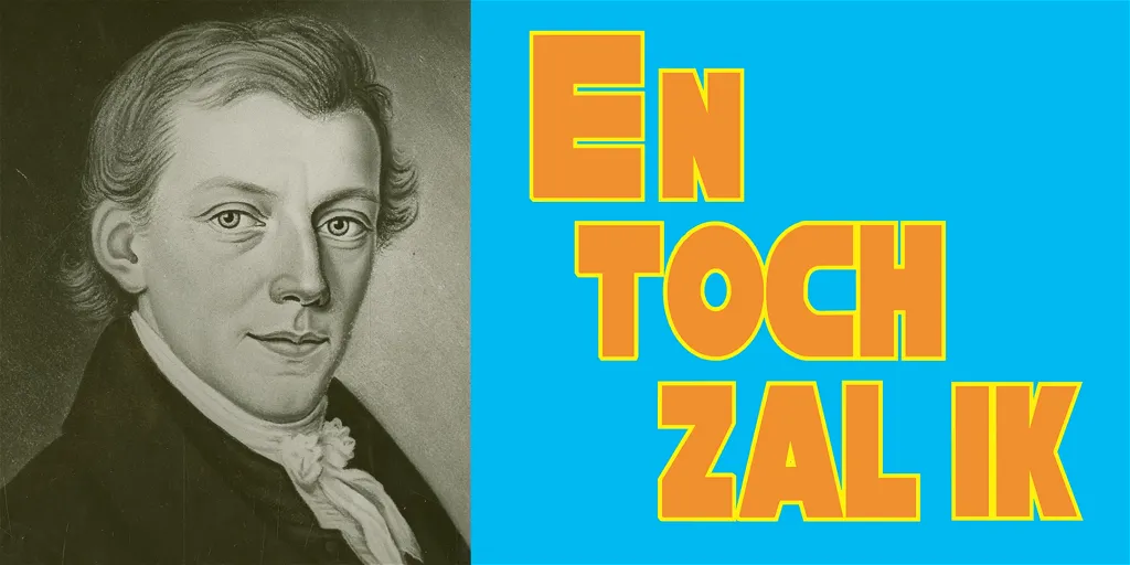 En toch zal ik