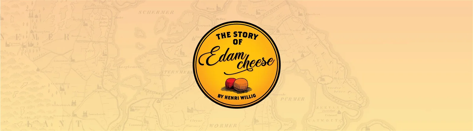 La historia del queso Edam