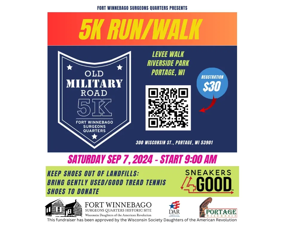 Fort Winnebago Surgeons Quarters’ annual Old Military Road 5k Run/Walk.