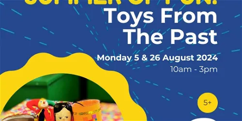 TOYS FROM THE PAST AT DISCOVER BUCKS MUSEUM