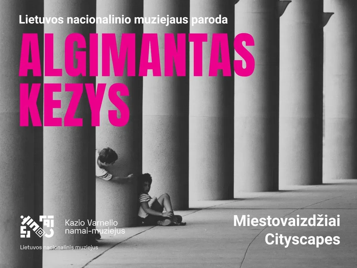 Algimantas Kezys’ photography exhibition “Cityscapes”