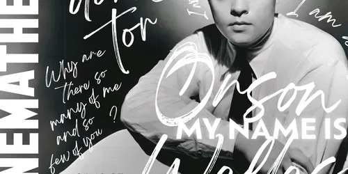 Il mio nome è Orson Welles