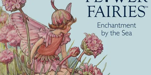 Flower Fairiesโข: Enchantment by the Sea