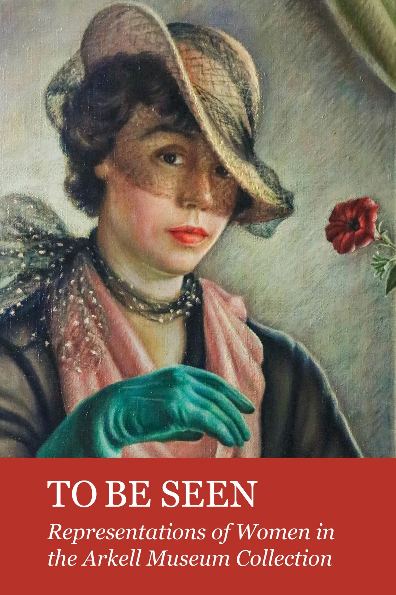 To Be Seen: Representations of Women in the Arkell Museum Collection