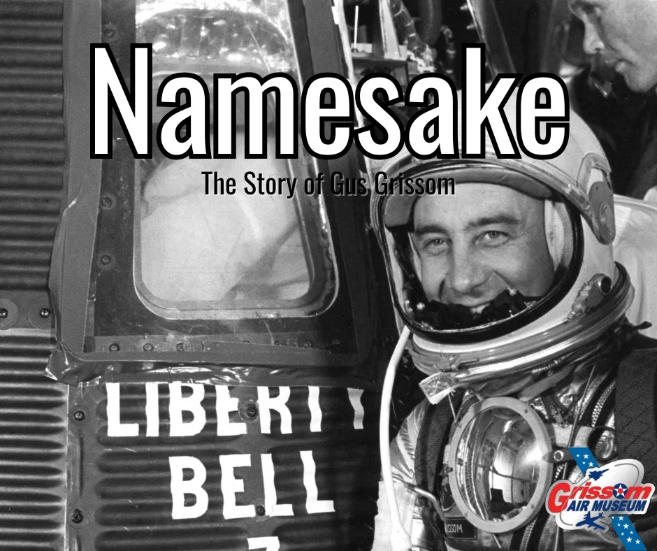 Namesake: The Story of Gus Grissom