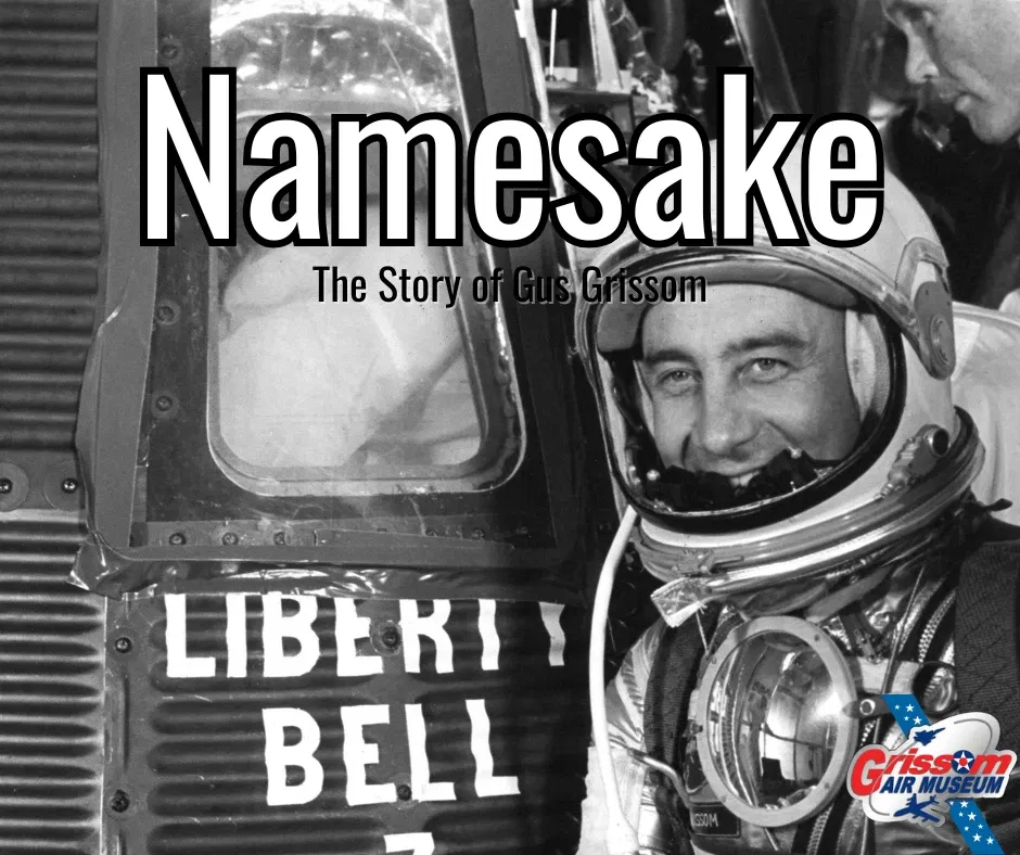 Namesake: The Story of Gus Grissom