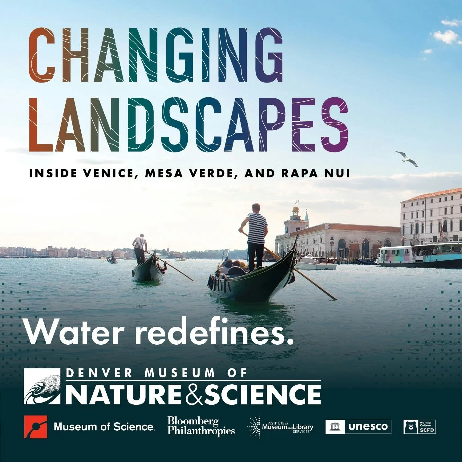 Changing Landscapes: Inside Venice, Mesa Verde, and Rapa Nui