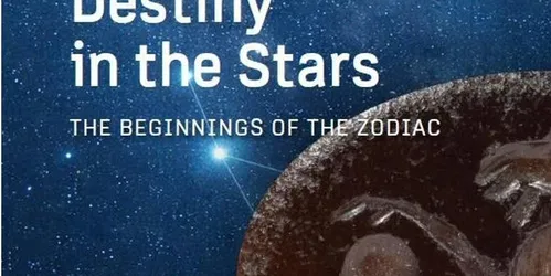 Destiny in the Stars: The Beginnings of the Zodiac
