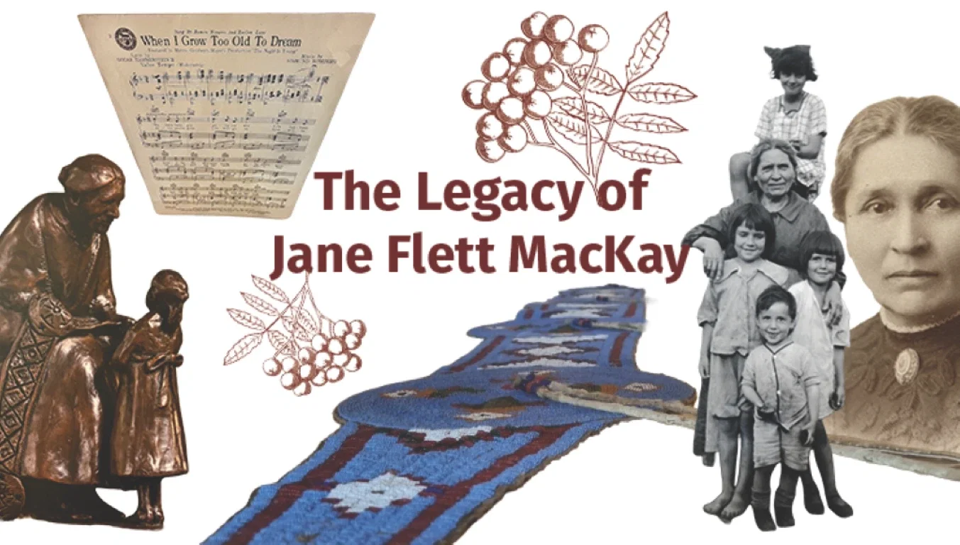 The Legacy of Jane Flett MacKay
